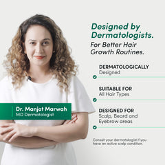 Designed by dermatologists for scalp, beard and eyebrows