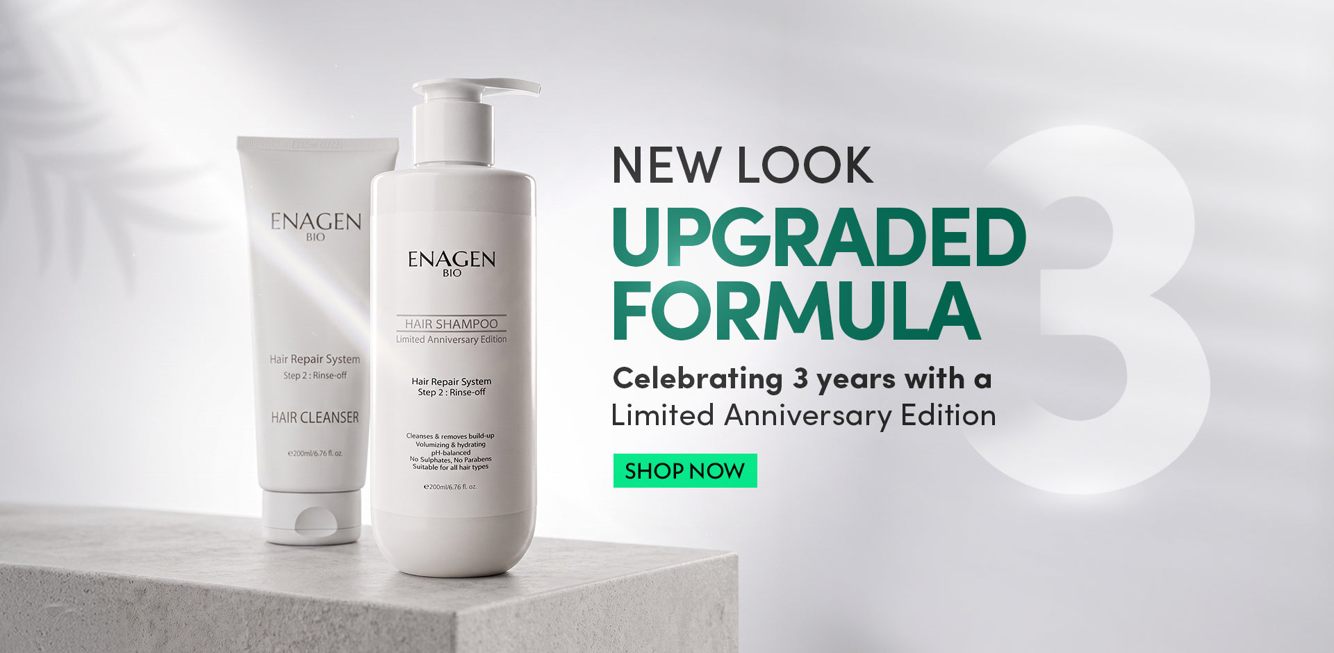 EnagenBio 3rd Anniversary — Hair Cleanser and Hair Shampoo in the new Limited Anniversary Edition packaging. Buy 2 get 1 free.